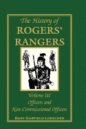 History of Rogers Rangers: Officers and Non-Commissioned Officers