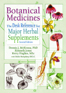 Botanical Medicines:: The Desk Reference for Major Herbal Supplements