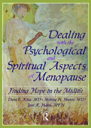 Dealing with the Psychological and Spiritual Aspects of Menopause: Finding Hope in the Midlife