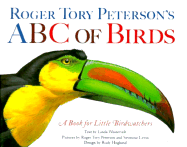 Roger Tory Peterson's ABC of Birds: A Book for Little Birdwatchers