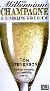 The Millennium Champagne and Sparkling Wine Guide
