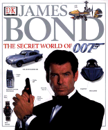 James Bond: The Secret World of 007