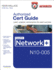Comptia Network+ N10-005 Authorized Cert Guide