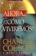 Y Ahora...Como Viviremos