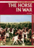 The Horse in War (Horse)