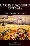 Charles Burchfields Journls: The Poetry of Place