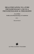 Ideas Pertaining to a Pure Phenomenology and to a Phenomenological Philosophy: Third Book: Phenomenology and the Foundation of the Sciences