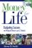 Money for Life: Budgeting Success and Financial Fitness in Just 12 Weeks