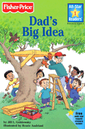 Dad's Big Idea