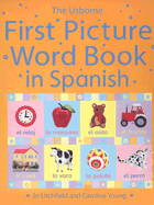 The Usborne First Picture Word Book in Spanish