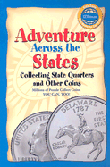 Adventure Across the States: Collecting State Quarters and Other Coins