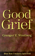 Good Grief: A Constructive Approach to the Problem of Loss
