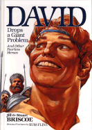 David Drops a Giant Problem