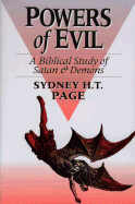 Powers of Evil: A Biblical Study of Satan and Demons