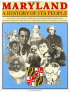 Maryland: A History of Its People