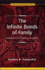Infinite Bonds of Family