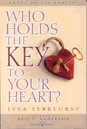 Who Holds the Key to Your Heart
