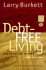 Debt-Free Living: How to Get Out of Debt and Stay Out
