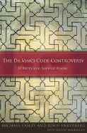 The Da Vinci Code Controversy: 10 Facts You Should Know