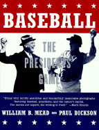 Baseball: The Presidents' Game