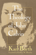 The Theology of John Calvin