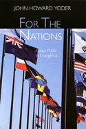 For the Nations: Essays Public and Evangelical