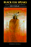 Black Elk Speaks: Being the Life Story of a Holy Man of the Oglala Sioux