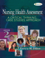 Nursing Health Assessment: A Critical Thinking, Case Studies Approach (Book with 2 Audio CD-ROMs)