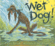 Wet Dog!