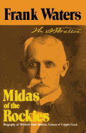 Midas of Rockies: Story of Stratton & Cripple Creek