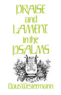 Praise and lament in the psalms