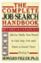 The Complete Job-Search Handbook: All the Skills You Need to Get Any Job and Have a Good Time Doing It