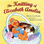 The Knitting of Elizabeth Amelia