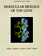 Molecular Biology of the Gene