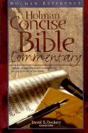 The Holman Concise Bible Commentary