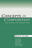 Concepts in composition: theory and practice in the teaching of writing