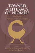 Toward a Literacy of Promise: Joining the African American Struggle