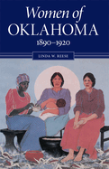 Women Of Oklahoma, 1890-1920