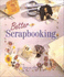 Better Scrapbooking