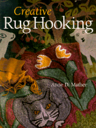 Creative Rug Hooking
