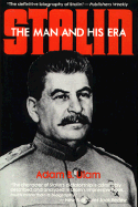 Stalin: The Man and His Era