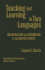 Teaching and Learning in Two Languages: Bilingualism & Schooling in the United States