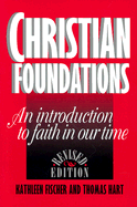 Christian Foundations: An Introduction to Faith in Our Time
