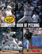 The Louisville Slugger Complete Book of Pitching