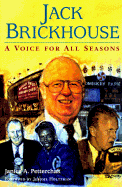 Jack Brickhouse: A Voice for All Seasons