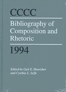 CCCC Bibliography of Composition and Rhetoric 1994