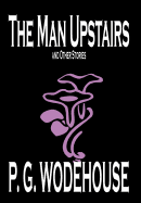The Man Upstairs and Other Stories