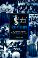 The International Sweethearts of Rhythm: The Ladies' Jazz Band from Piney Woods Country Life School