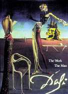Dali: The Work the Man