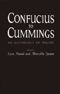 Confucius to Cummings: An Anthology of Poetry